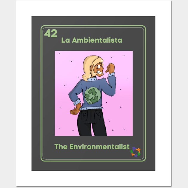 La Ambientalista Wall Art by Somos Mujeres Latinas 